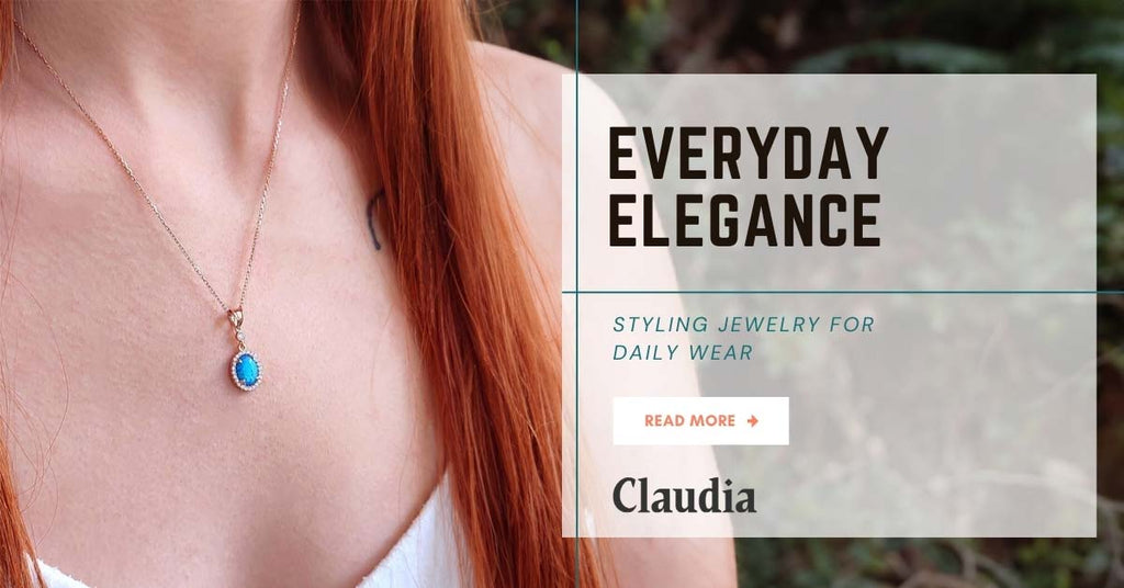 Everyday Elegance: Styling Jewelry For Daily Wear
